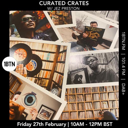 Curated Crates w/ Jez Preston - 27.02.26