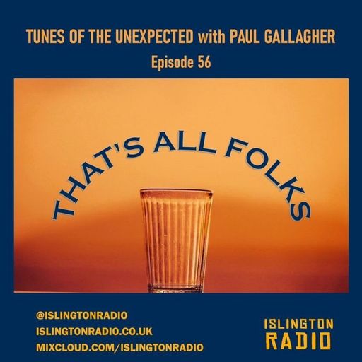 Tunes of the Unexpected with Paul Gallagher (30/12/2021)
