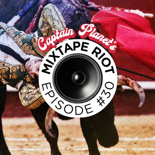 Mixtape Riot #030