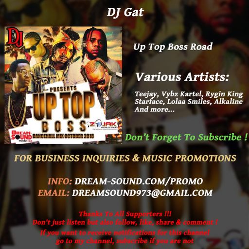 DJ Gat - Up Top Boss Road