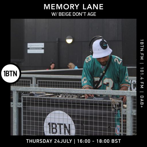 Memory Lane w/ Beigedontage - 24.07.25