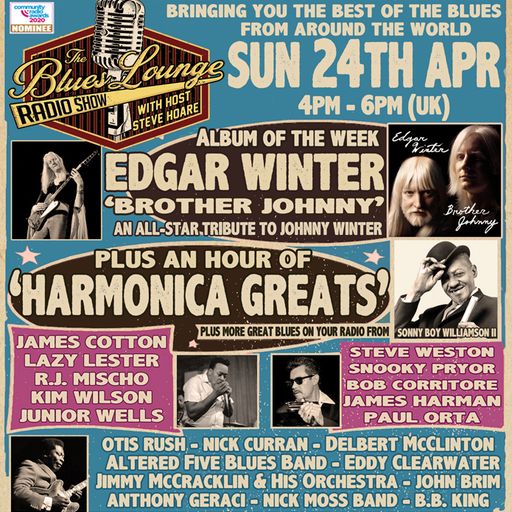 The Blues Lounge 24th Apr 2022 Harmonica Greats Special & Album of the Week 'Brother Johnny'