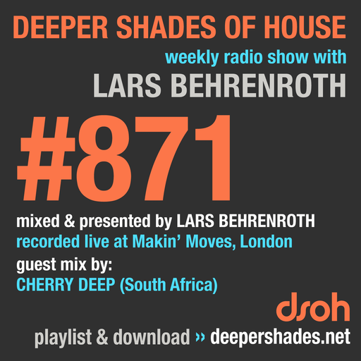 Deeper Shades Of House #871 w/ guest mix by CHERRY DEEP