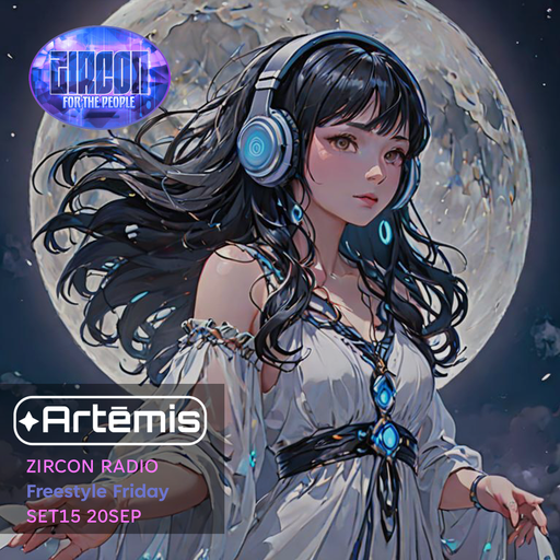 Zircon Radio - Freestyle Friday - SET15 20SEP