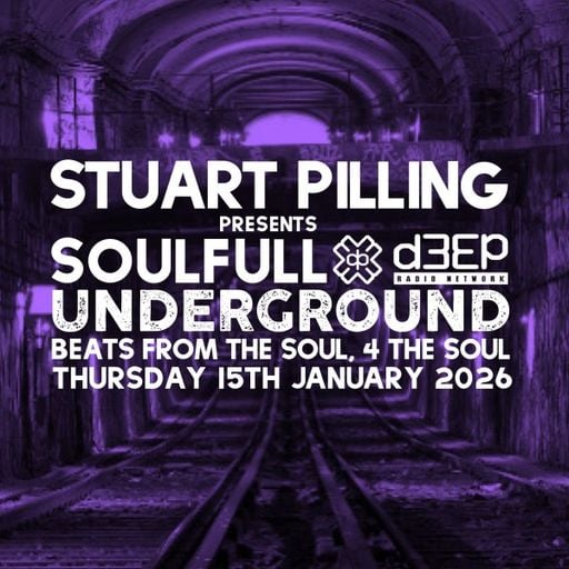 Stuart Pilling - Soulful Underground (15/01/26)