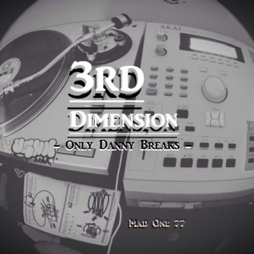 3rd Dimension - Only Danny Breaks