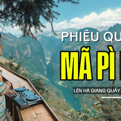 PHIÊU QUẨY TẠI MÃ PÌ LÈNG (NGHE FUL VÀO LINK YOUTUBE BÊN DƯỚI )