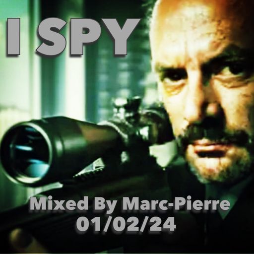 I SPY Mixed By Marc-Pierre 01/02/24