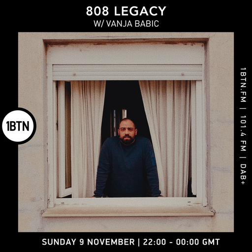 808 Legacy w Vanja Babic - 09.11.25