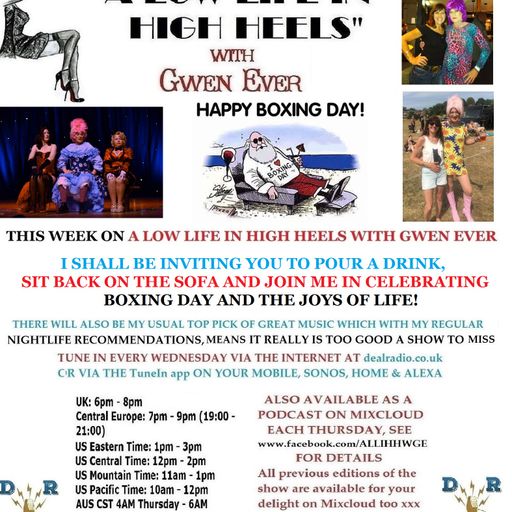 A LOW LIFE IN HIGH HEELS WITH GWEN EVER RADIO SHOW 26TH DECEMBER 2018 EDITION