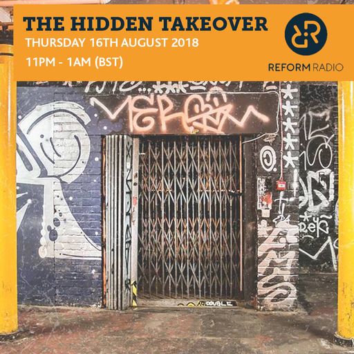 The Hidden Takeover 16th August 2018