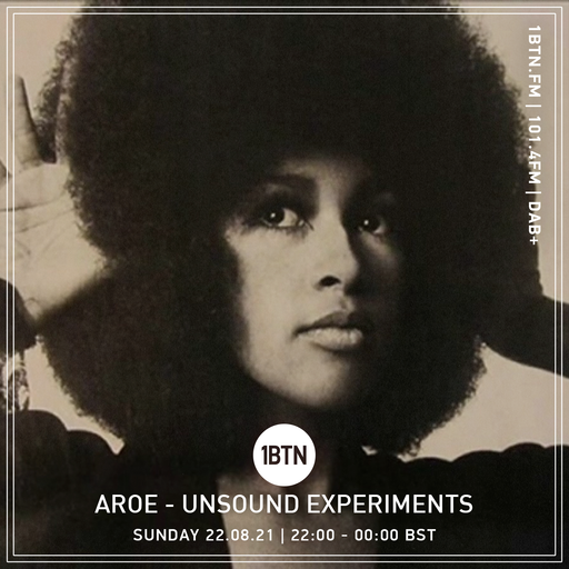 Unsound Experiments - Soul Sisters Special with AROE - 22.08.2021