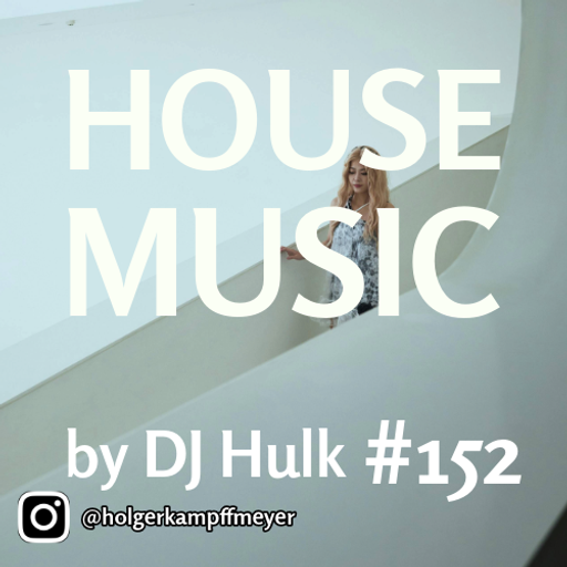 DJ Hulk - Tribal / Afro / Deep / Jackin House Mix#152