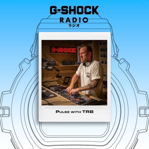 G-SHOCK Radio Presents... Pulse with TRB - 23/01
