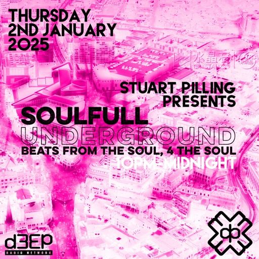 Stuart Pilling - Soulful Underground (02/01/25)