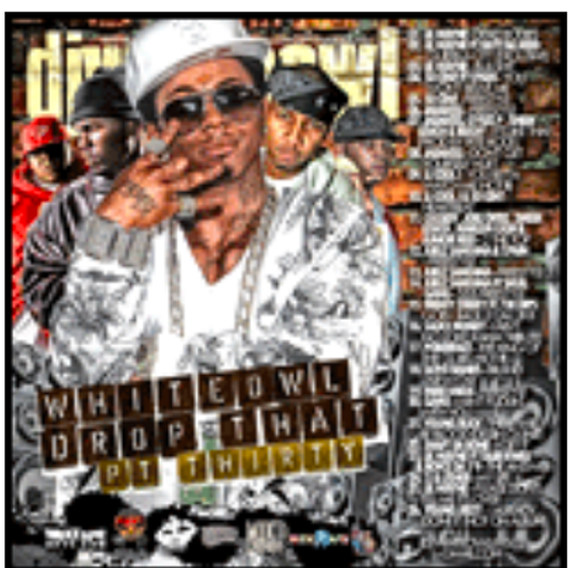 DJ White Owl - White Owl Drop That #30 (2008)