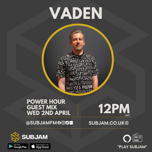 Power Hour: Dj Vaden 02 APR 2025