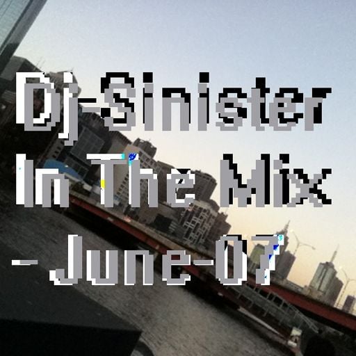 Dj-Sinister - In The Mix - June-07