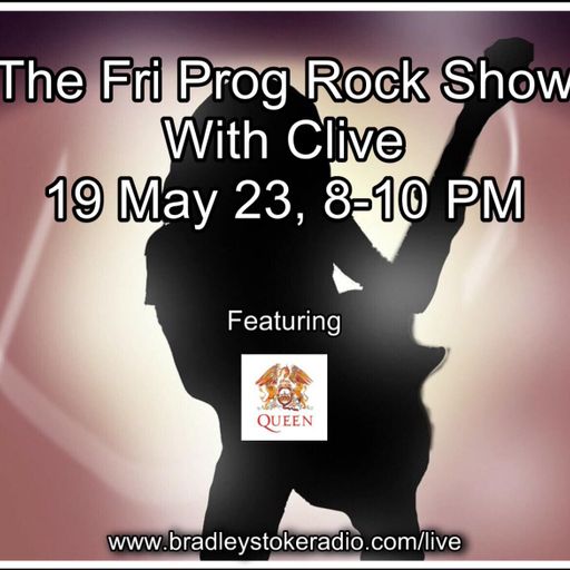 The Fri Prog Rock Show With Clive - 19th May 2023