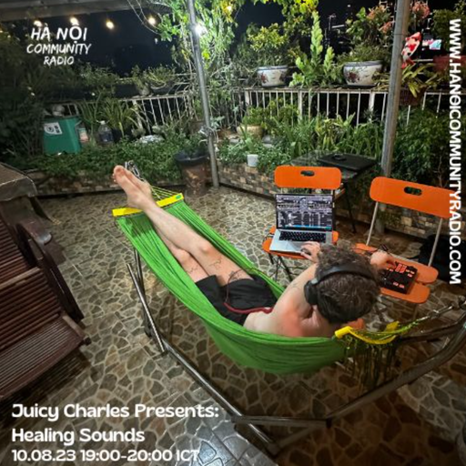 Healing Sounds w/ Juicy Charles 10.08.23