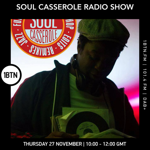 Soul Casserole Radio Show - 27.11.25