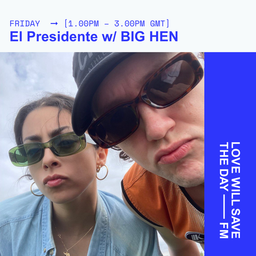 2024-03-01 El Presidente & BIG HEN | LWSTD-FM