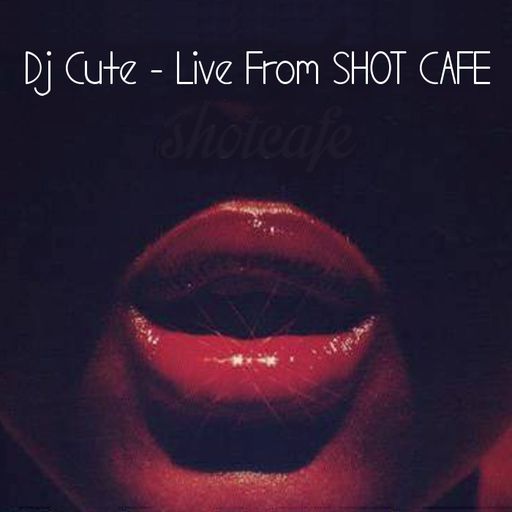 Live From SHOT CAFE