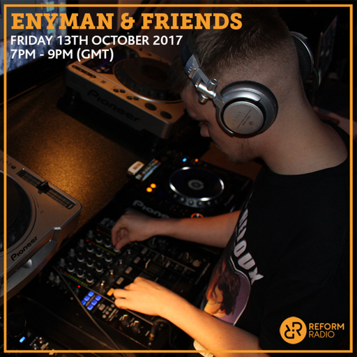 Enyman & Friends 13th October 2017