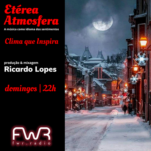 Etérea Atmosfera 046 - Clima que Inspira - 25.12.2022