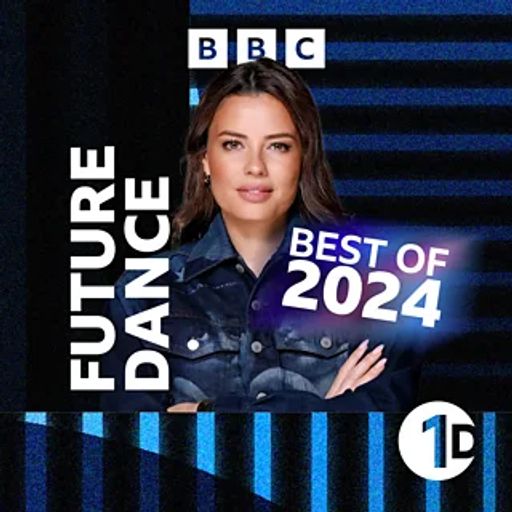 Radio 1's Future Dance with Sarah Story 2024-12-13 - The year according to Future Dance