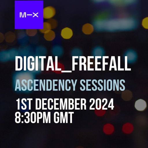 Ascendancy Sessions with Digital_Freefall - 01/12/24