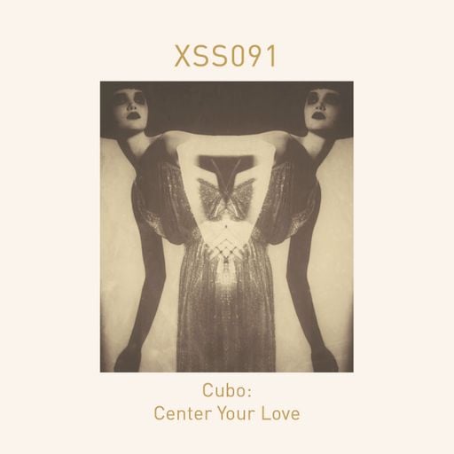 XSS091 | Cubo | Center Your Love