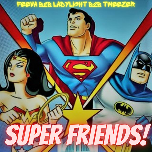 Synergy Vol 15 - Super Friends! - Feeva b2b LadyLight b2b TweeZer