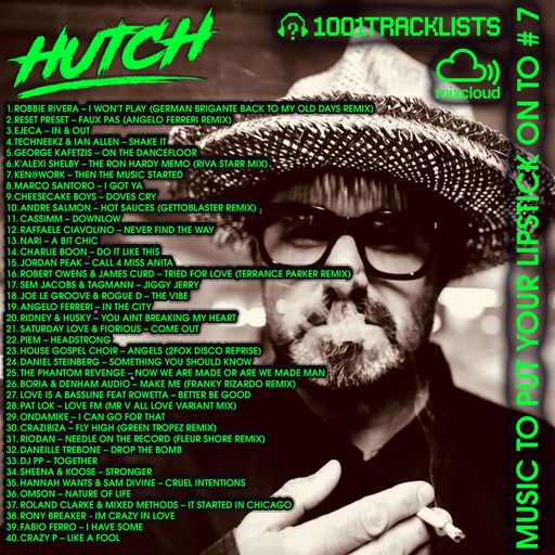 HUTCH PRESENTS - MUSIC TO PUT YOUR LIPSTICK ON TO 7