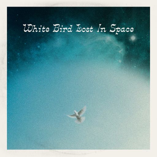 White Bird Lost In Space (A Mix For Balearic Social Radio)