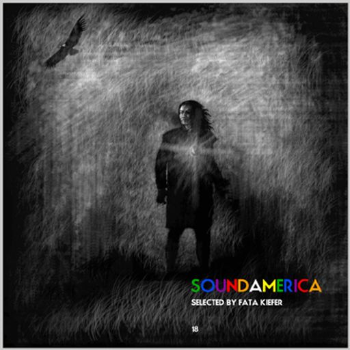 Soundamerica vol.18 selected by Fata Kiefer