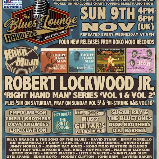 The Blues Lounge 9th November 2025 Koko Mojo Records 'Right Hand Man' Robert Lockwood Jr
