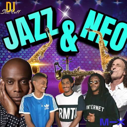 THE JAZZ & NEO-SOUL 4SHO MIX