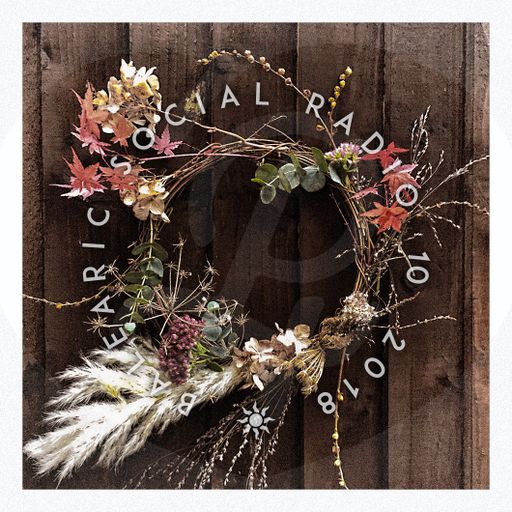 ﻿10 2018 : Ending of Summer, Beginning of Autumn // For Balearic Social Radio