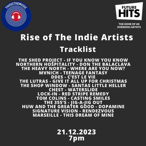 RISE OF THE INDIE ARTISTS 21.12.23