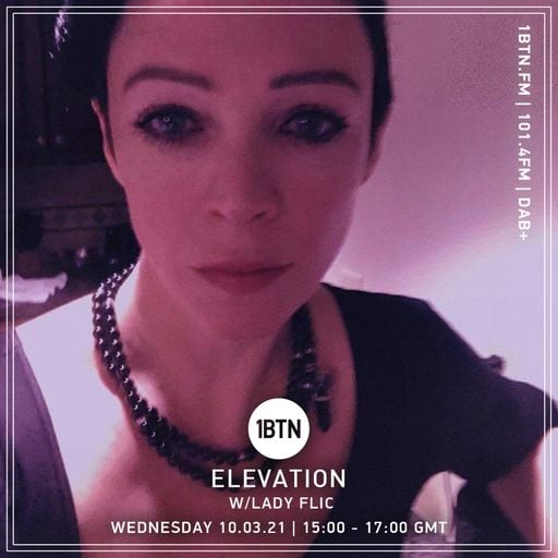 Elevation with Lady Flic - 10.03.2021