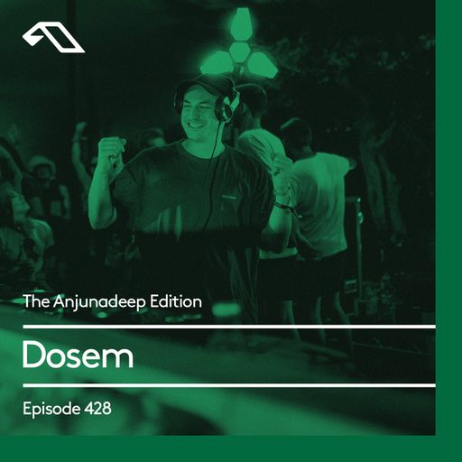 The Anjunadeep Edition 428 with Dosem
