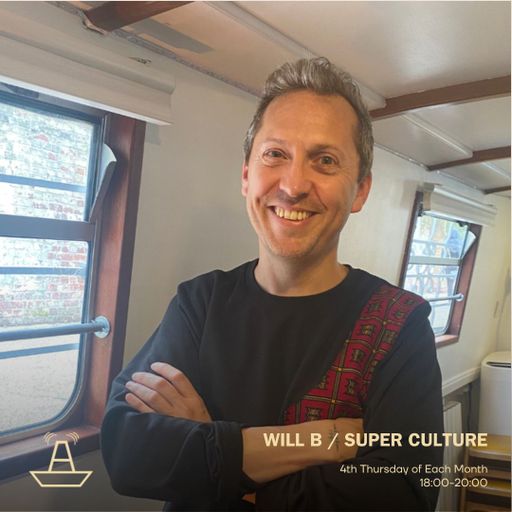 Will B | Super Culture | The BoAt Pod | July 2023