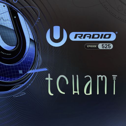 UMF Radio 525 - Tchami