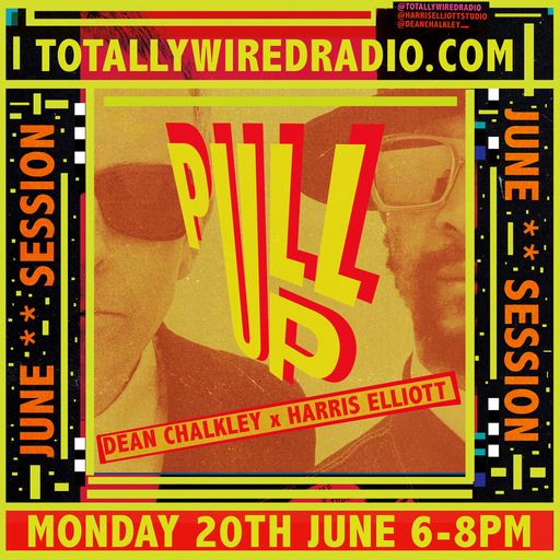Pull Up!! Dean Chalkley & Harris Elliott ~ 20.06.22