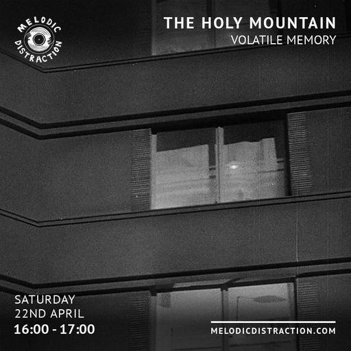 The Holy Mountain with Volatile Memory (April '23)