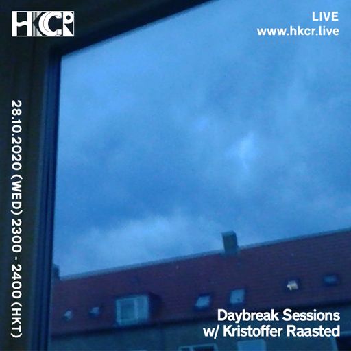 Day Break Sessions w/ Kristoffer Raasted - 28/10/2020