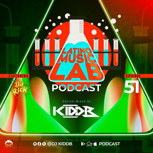 Latino Music Lab EP. 51 ((Ft. DJ Rick))