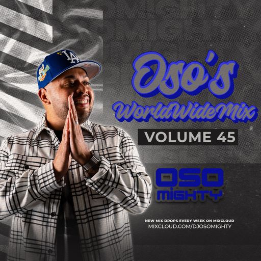 OSO's WORLD WIDE MIX VOL 45