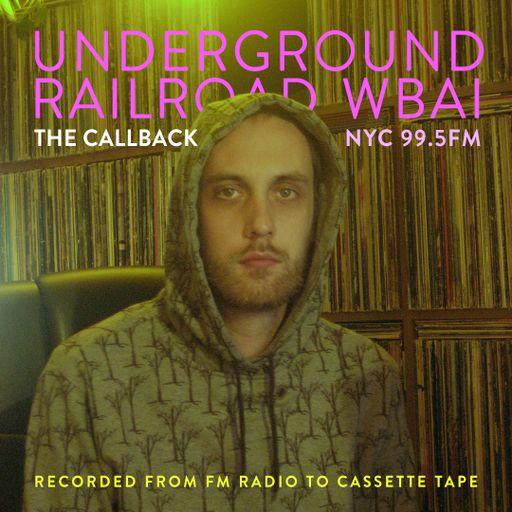 WBAI 99.5fm @ Underground Railroad Radio ~thecallback~